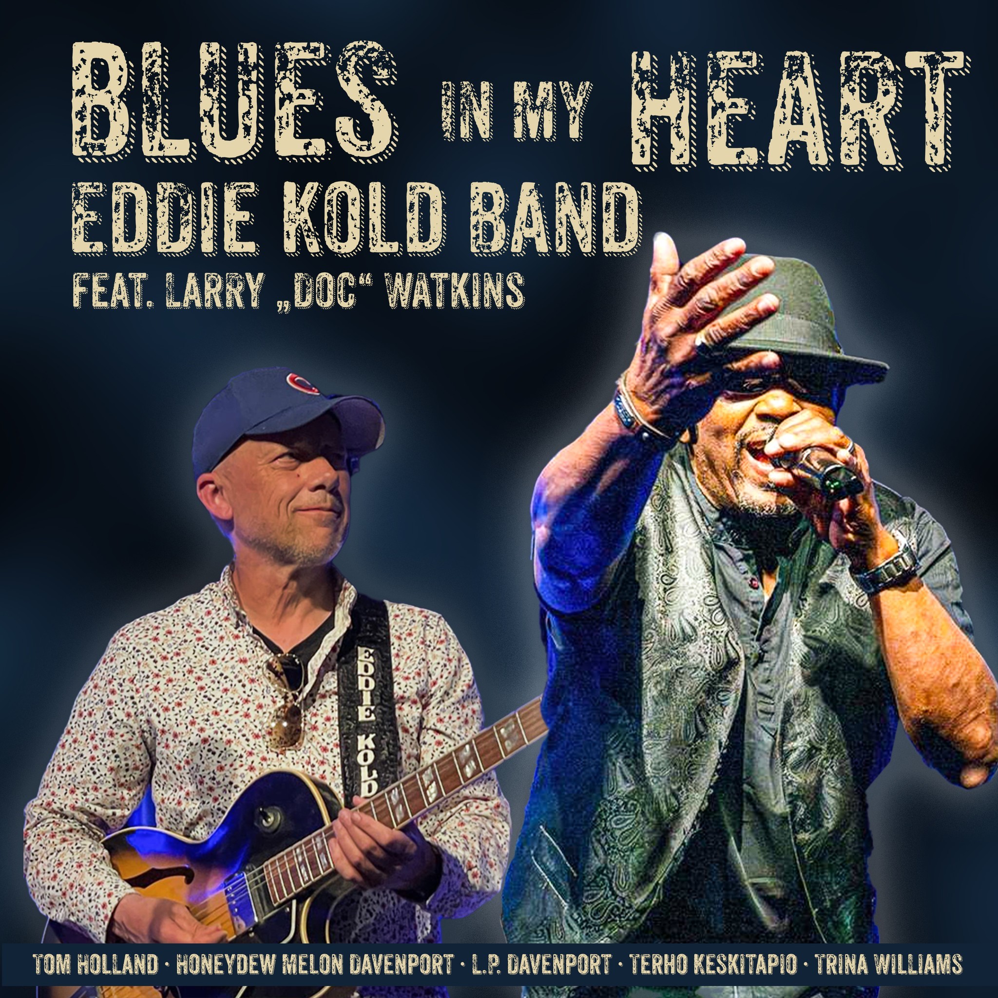 Eddie Kold Band - Blues In My Heart