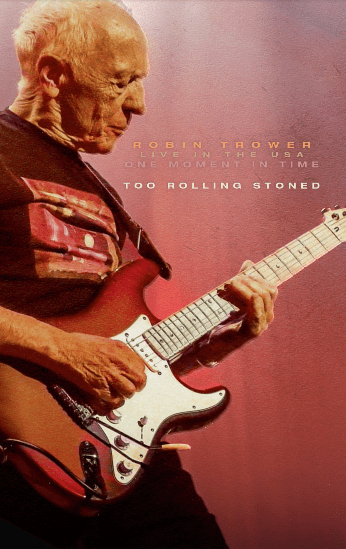 Robin Trower - Too Rolling Stoned