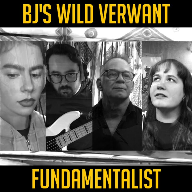 BJ’s Wild Verwant - Fundamentalist 