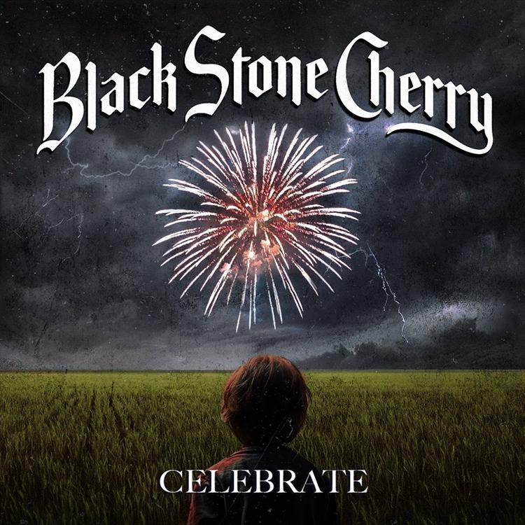 Black Stone Cherry - Celebrate