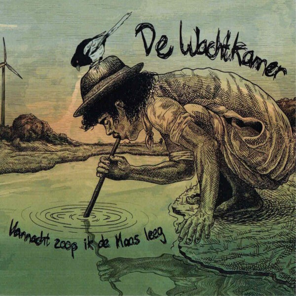 De Wachtkamer – Vannacht Zoop Ik De Maas Leeg