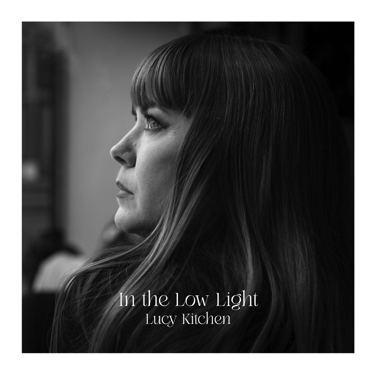 Lucy Kitchen - In The Low Light