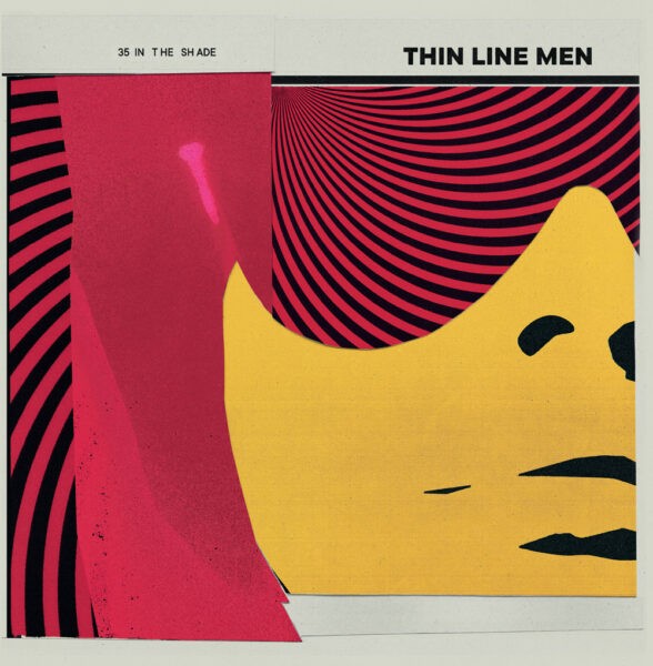 Thin Line Men - 35 In The Shade Thin Line Men - 35 In The Shade