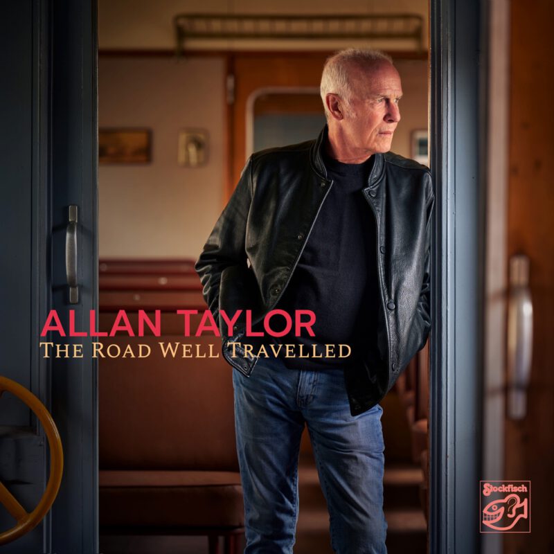 Allan Taylor - The Road Well Travelled