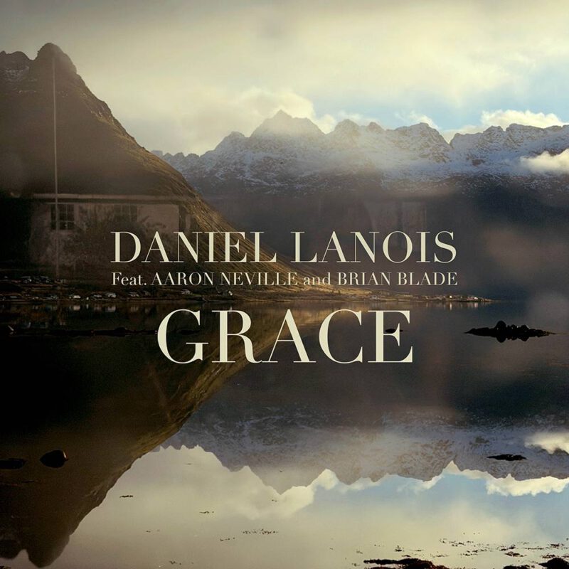 Daniel Lanois - Grace