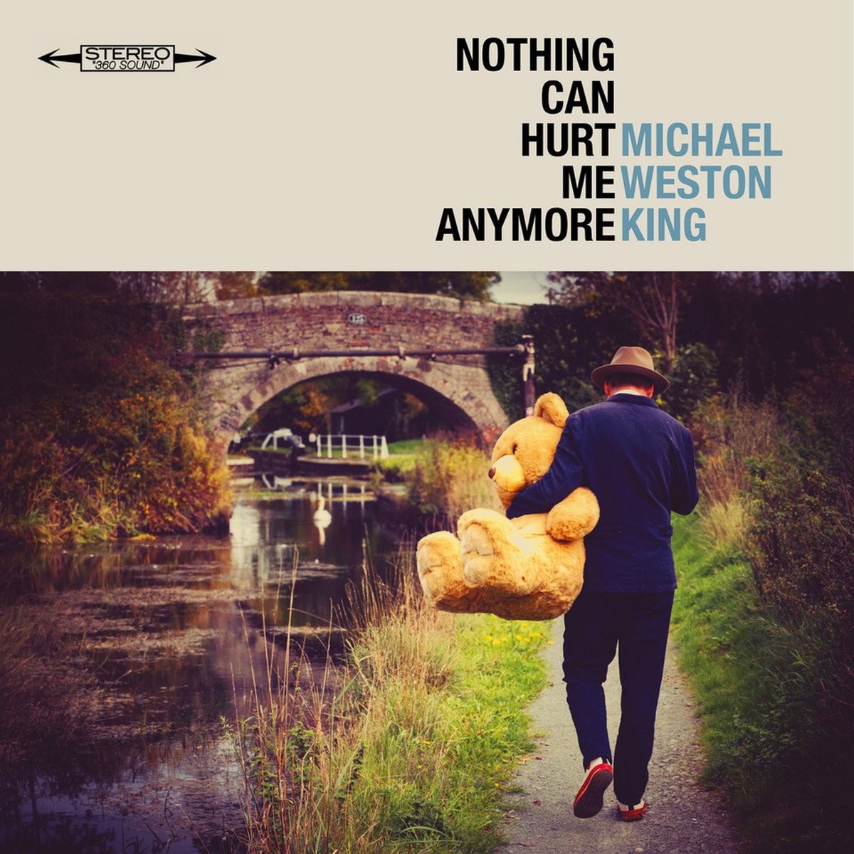 Michael Weston King - Nothing Can Hurt Me Anymore
