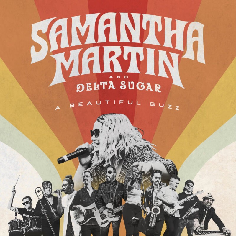 Samantha Martin & Delta Sugar - A Beautiful Buzz Samantha Martin & Delta Sugar - A Beautiful Buzz