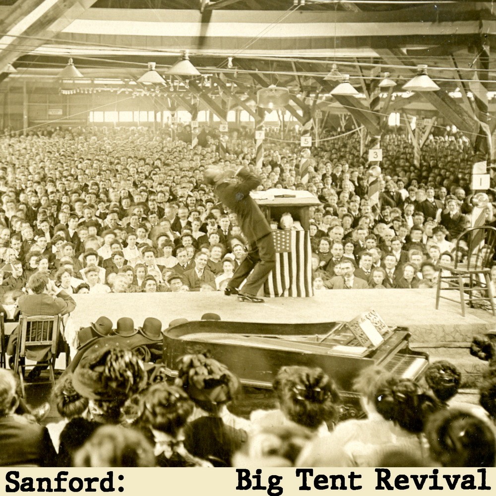 Sanford - Big Tent Revival