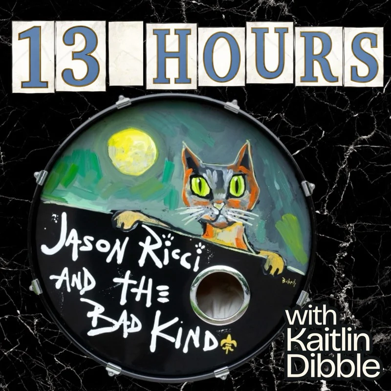 Jason Ricci And The Bad Kind - 13 Hours