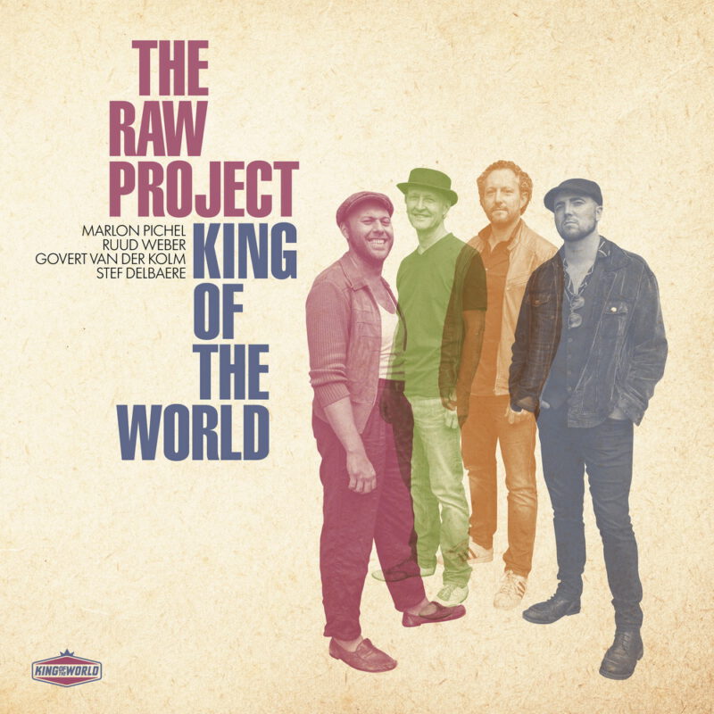 King Of The World - The RAW Project