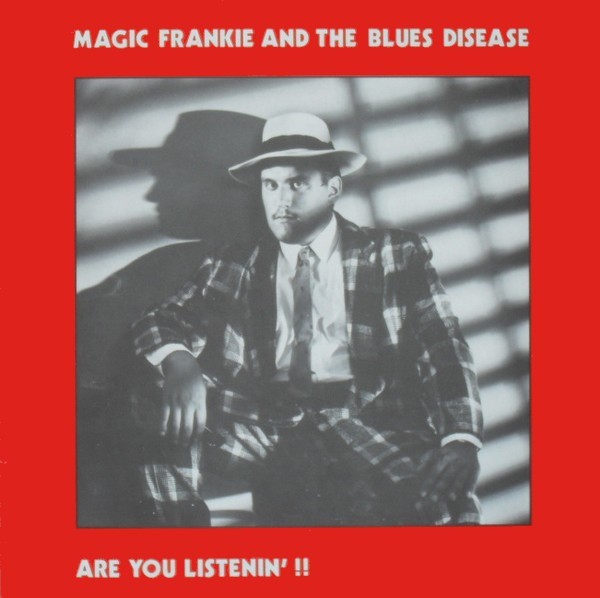 Magic Frankie - Are You Listenin’