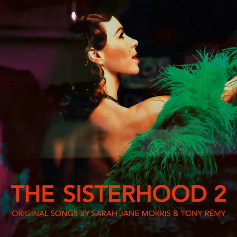 Sarah Jane Morris & Tony Remy - The Sisterhood 2