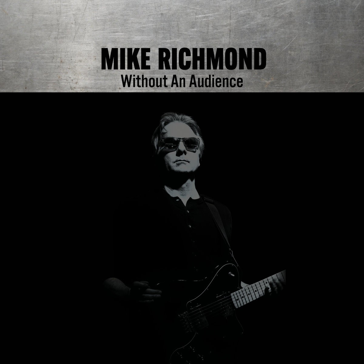 Mike Richmond - Without An Audience