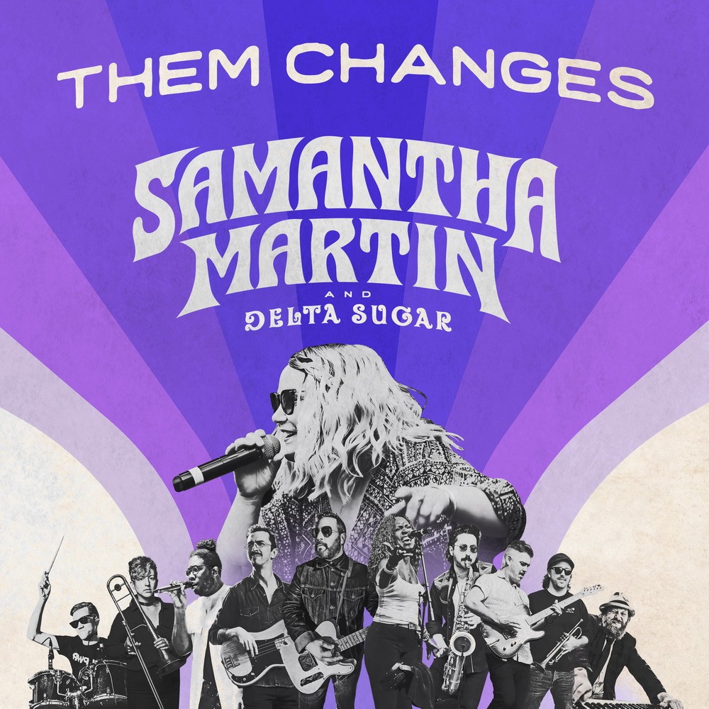 Samantha Martin & Delta Sugar - Them Changes