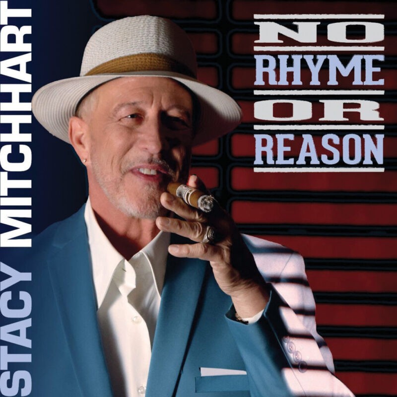 Stacy Mitchhart - No Rhyme Or Reason