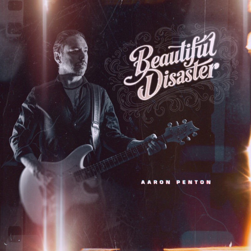 Aaron Penton - Beautiful Disaster