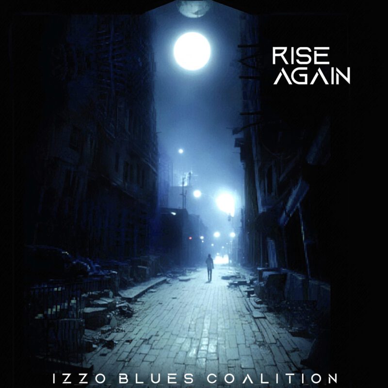  Izzo Blues Coalition - Rise Again