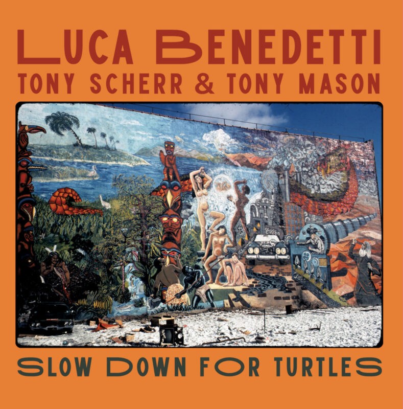 Luca Benedetti - Slow Down For Turtles Luca Benedetti - Slow Down For Turtles