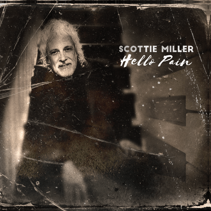 Scottie Miller - Hello Pain