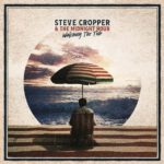 Steve Cropper & The Midnight Hour - Watching The Tide Steve Cropper & The Midnight Hour - Watching The Tide