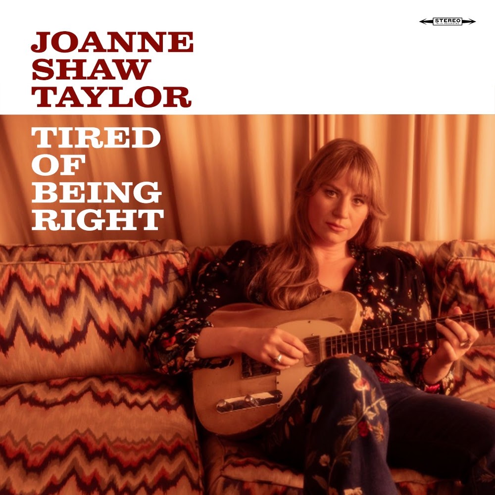 Joanne Shaw Taylor - Tired Of Being Right