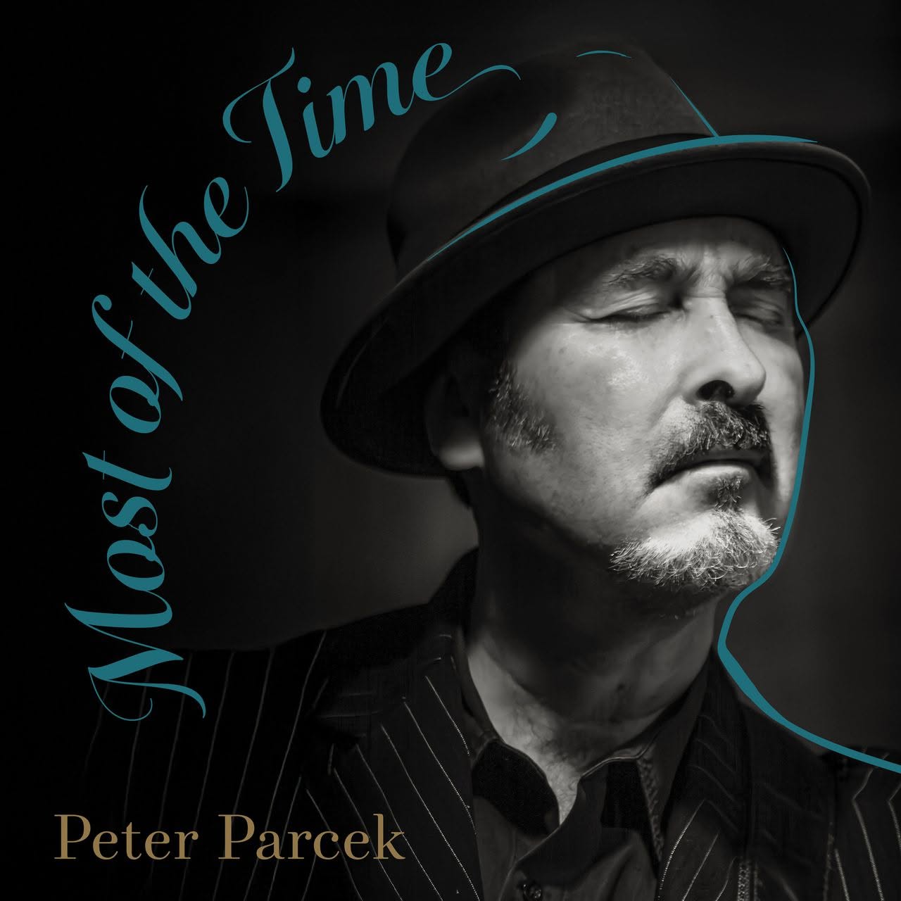 Peter Parcek - Most Of The Time