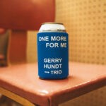 Gerry Hundt Trio-One more For Me