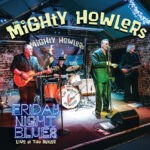 The Mighty Howlers- Live