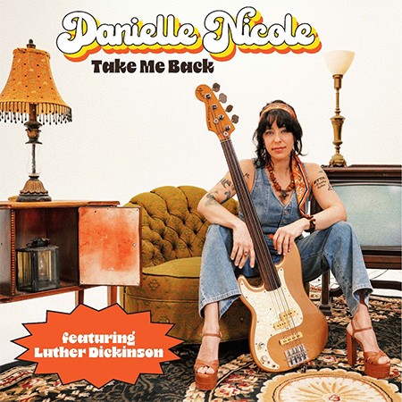 Danielle Nicole nieuwe single, Take Me Back