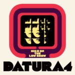 Datura4 – High On The Low Brow Datura4 – High On The Low Brow album cover