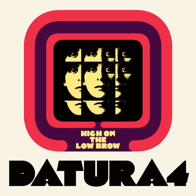 Datura4 – High On The Low Brow album cover
