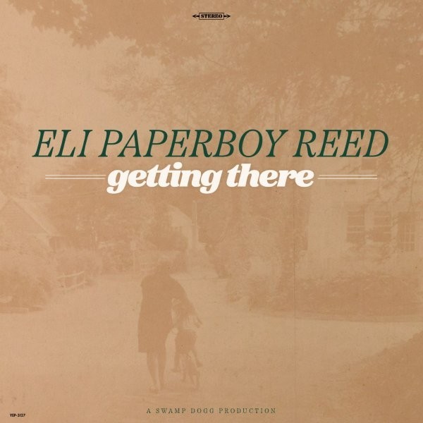 Albumcover van Eli Paperboy Reed – Getting There 