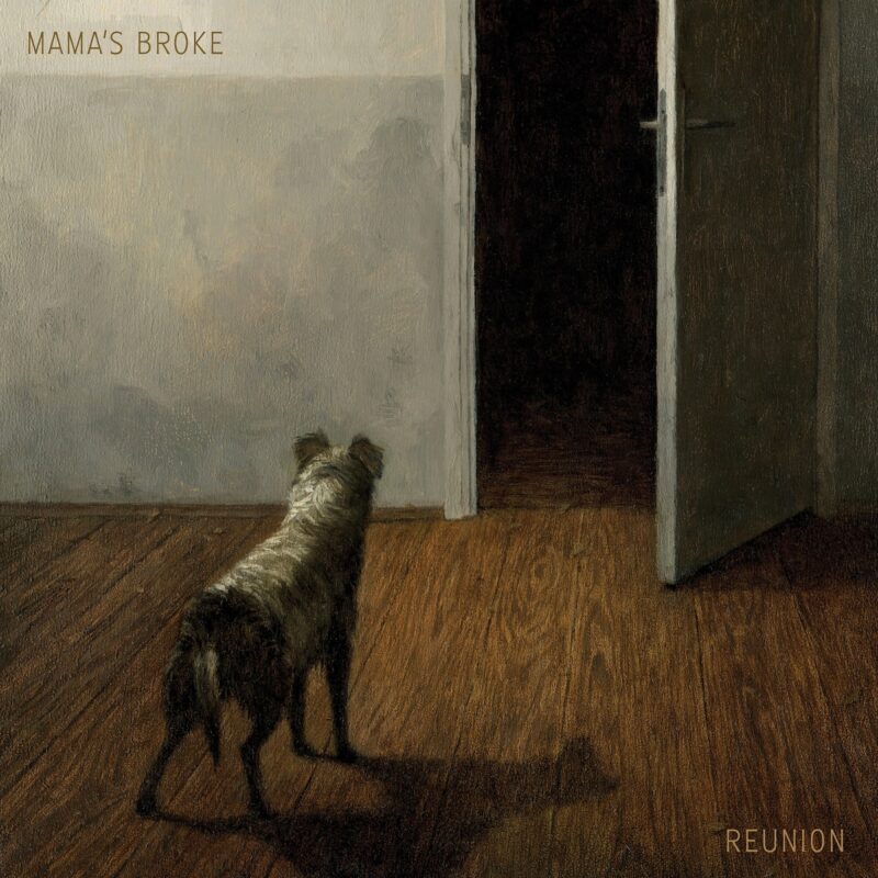 Mama's Broke - Reunion