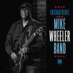 Mike Wheeler Band – Chicago Blues