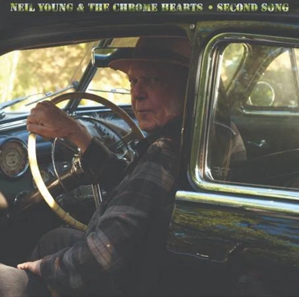 Neil Young & The Chrome Hearts - Second Song