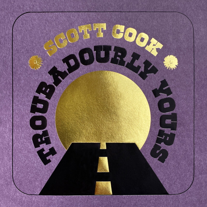 Scott Cook-Troubadourly Yours album cover