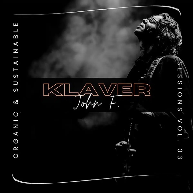 John F. Klaver – Organic & Sustainable Sessions Vol. 03 albumcover