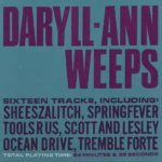 Albumhoes van Daryll-Ann Weeps van Daryll-Ann, 30th Anniversary-heruitgave
