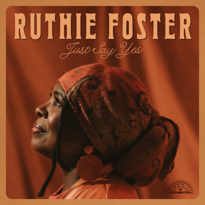 Ruthie Foster – Just Say Yes album