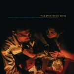 The Star Room Boys – Why Do Lonely Men and Women Want to Break Each Other’s Hearts? The Star Room Boys – Why Do Lonely Men and Women Want to Break Each Other’s Hearts?