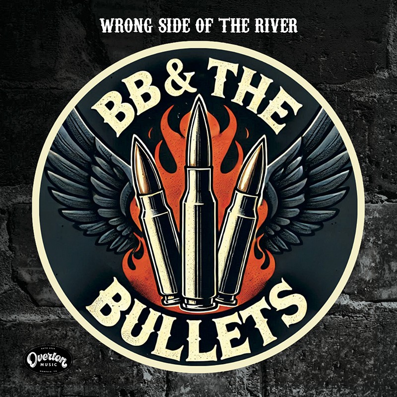 Album cover of Wrong Side Of The River by BB & The Bullets