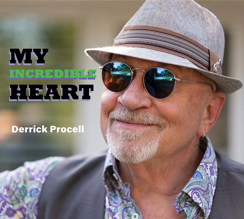 Derrick Procell wearing sunglasses and a hat on the artwork for his album My Incredible Heart.