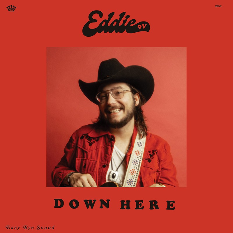 Album cover artwork for Eddie 9V – Down Here, released on Easy Eye Sound in November 2026.