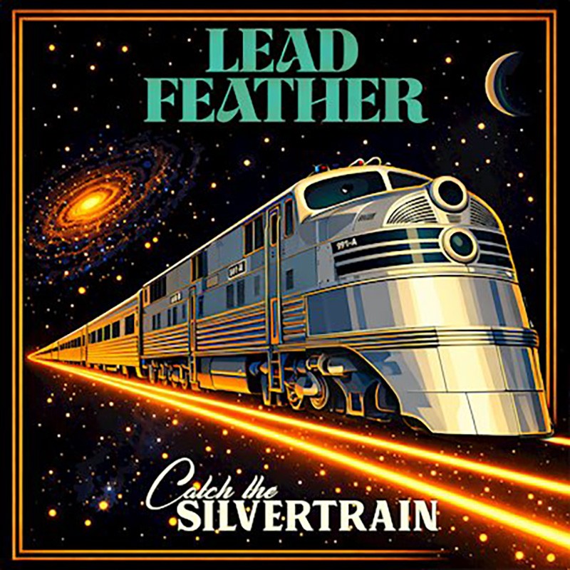 Cover artwork of Catch The Silvertrain, the 2026 EP by British rock band Leadfeather.