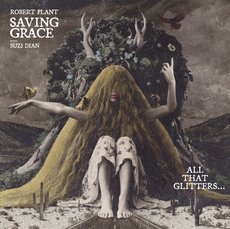 Cover artwork for Robert Plant's Saving Grace: All That Glitters EP, released by Nonesuch Records in 2026.